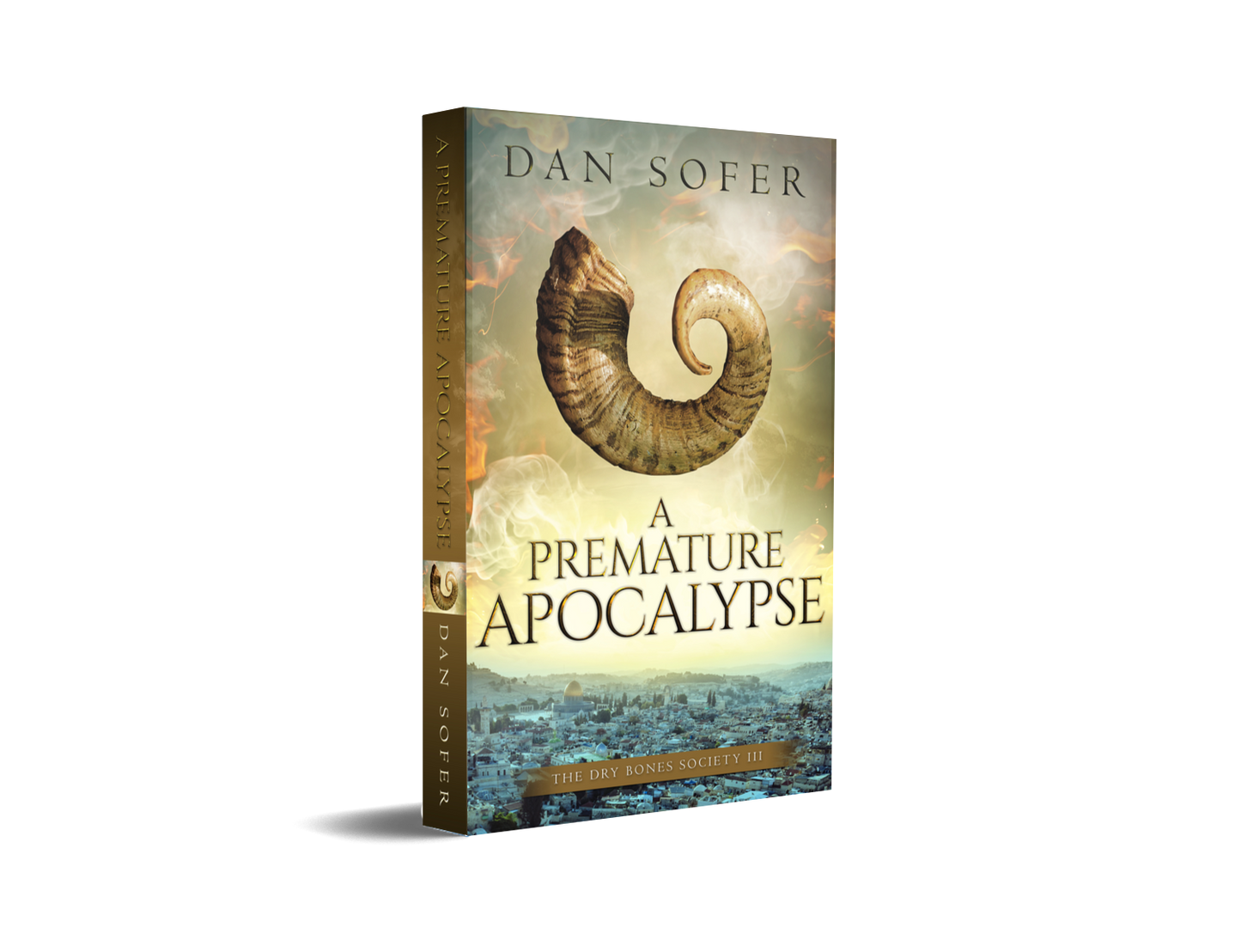 A Premature Apocalypse (PAPERBACK) Dry Bones Society, Book 3